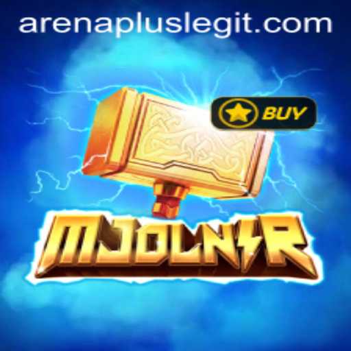 Enter the Epic World of Mjolnir: The Ultimate ArenaPlus Experience